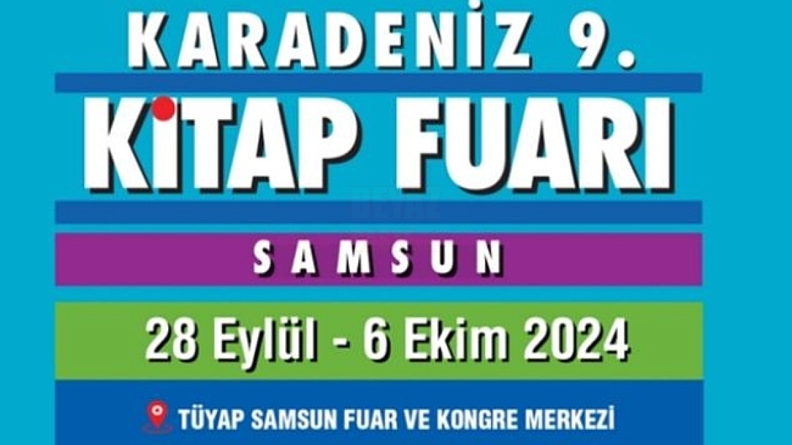 Samsun Tüyap Kitap Fuarı Gezimiz